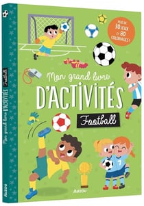 Mon grand livre d'activités : football