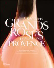 La saga des rosés de Provence