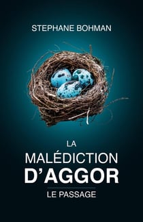 La malediction d'Aggor Tome 1 : le passage