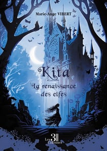 Kita : La renaissance des elfes