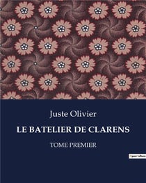 LE BATELIER DE CLARENS : TOME PREMIER