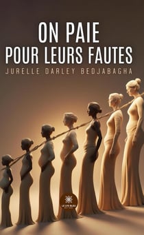 On paie pour leurs fautes