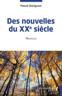 Des nouvelles du XXe siècle