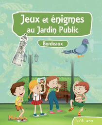 Jeux et énigmes au jardin public - bordeaux