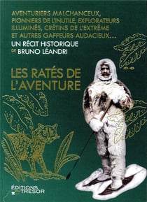 Les ratés de l'aventure