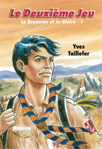 Le royaume et la gloire t.1 - le deuxième jeu
