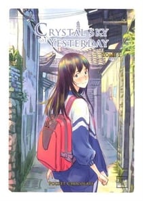 Crystal sky of yesterday t.1
