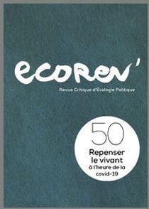 Ecorev' n 50 repenser le vivant a l'heure de la covid-19 - printemps 2021