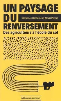Un paysage du renversement - des agriculteurs à l'école du sol