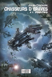 Chasseus d'épaves Tome 1 : Pirates