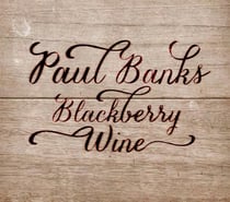 Blackberry wine - Paul Banks