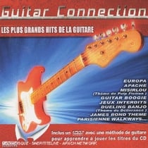 Guitar Connection : les plus grands hits de la guitare