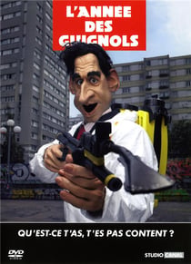 L'Année des Guignols 2005/2006 - Qu'est-ce t'as, t'es pas content ?