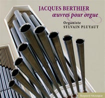 Jacques Berthier - Oeuvres pour orgue