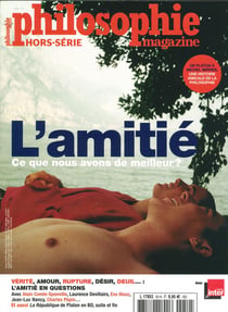Philosophie magazine HS n°50 : L'amitié - Août 2021