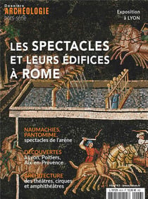 Dossiers d'Archéologie HS n°43 : Les Spectacles antiques et leurs edifices - septembre 2022
