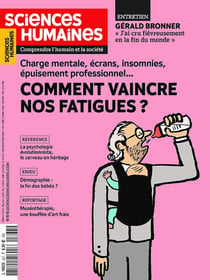 Sciences humaines n.367 : Comment vaincre nos fatigues ?