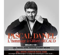 Pascal danel reprend gilbert bécaud