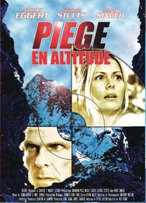 PIEGE EN ALTITUDE