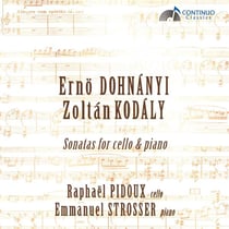 Dohnanyi & Kodaly : Sonates pour violoncelle et piano