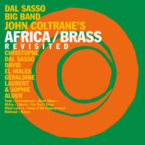 John Coltrane's Africa Brass Revisited