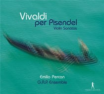 Vivaldi per Pisendel. sonates pour violon