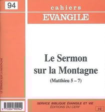 Cahiers Evangile numéro 94 Le Sermon sur la Montagne