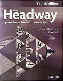 New Headway, 4th Edition Upper-Intermediate: Workbook with Key