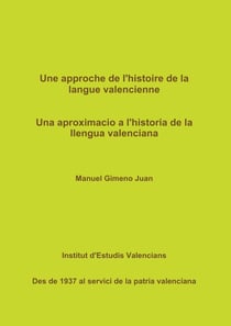 Une approche de l'histoire de la langue valencienne