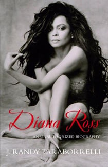Diana ross - an unauthorized biography