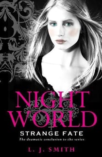 Night World Tome 10 : Strange Fate
