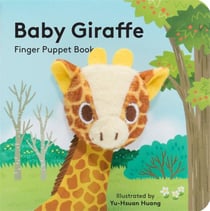 Baby giraffe : finger puppet book