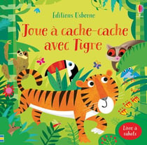 Joue à cache-cache avec tigre - livre à rabats
