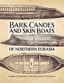 The bark canoes and skin boats of nothern eurasia