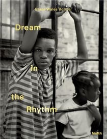 Grace wales bonner: dream in the rhythm: visions of sound and spirit in the moma collection /anglais