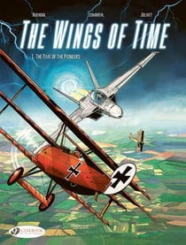 The wings of time Tome 1 : The time of the pioneers