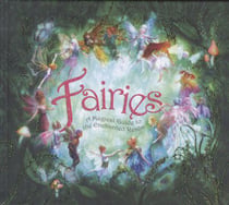 Fairies - a magical guide to the enchanted realm