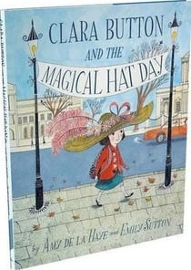 Clara button & the magical hat day (hardback)