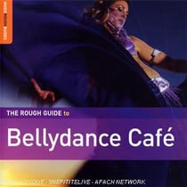 The rough guide to bellydance café