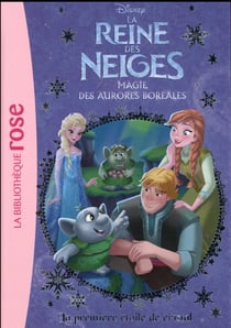 La Reine des Neiges Tome 22 : la première étoile de cristal
