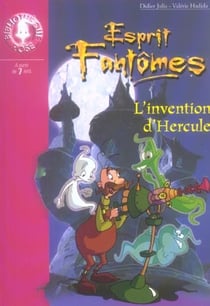 Esprit fantomes 08 - l'invention d'hercule
