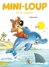 Mini-Loup et le requin