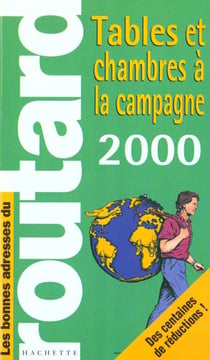 Guide du routard - tables et chambres d'hotes 2000-2001