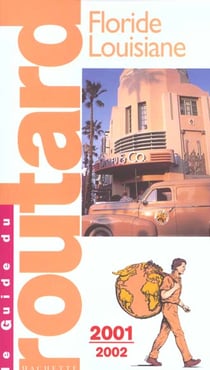 Guide du routard - floride louisiane 2001-2002
