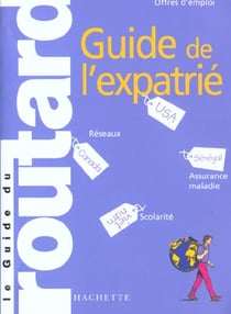 Guide de l'expatrie - edition 2002-2003