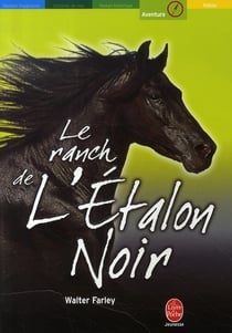 L'étalon noir - le ranch de l'étalon noir