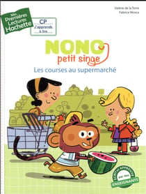 Mes premières lectures - cp j'apprends à lire - nono, petit singe - les courses au supermarché