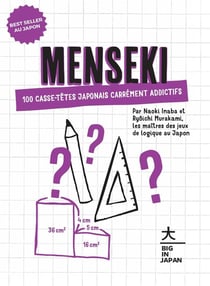 Mensekei - 100 casse-tête japonais carrément addictifs