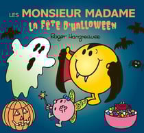 Les Monsieur Madame : Les Monsieur Madame : La fête d'Halloween