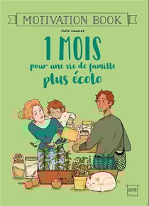 Motivation book : 1 mois pour une vie de famille plus écolo